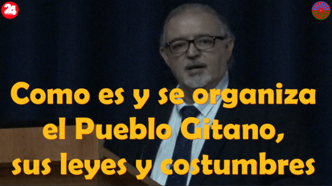 Como es y como se organiza el Pueblo Gitano, sus leyes y costumbres familiares (+ video)